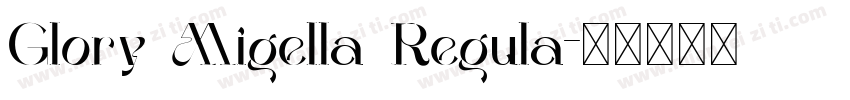 Glory Migella Regula字体转换